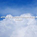 The Wonders of Food: A Journey Through Taste, Nutrition, and Culture